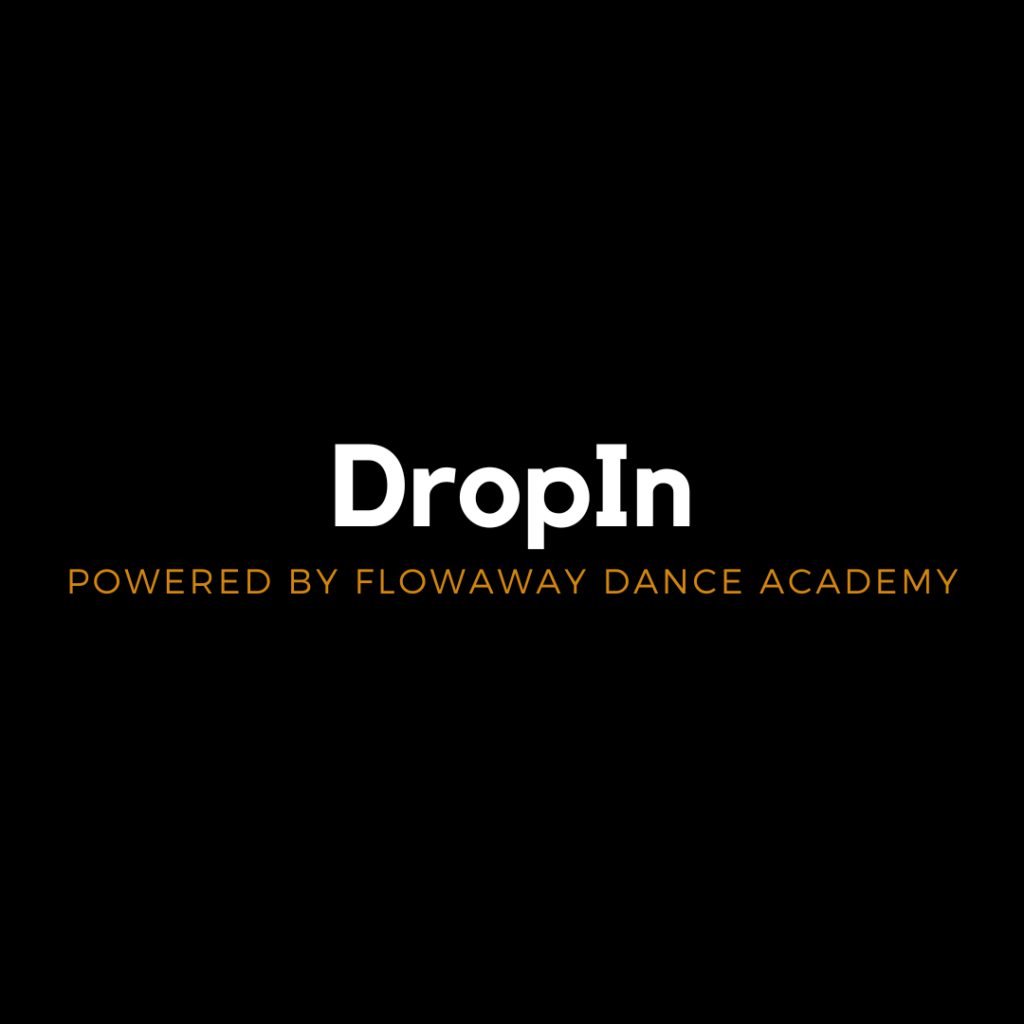 DropIn FlowAway Dance Academy